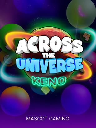  Across the universe : keno