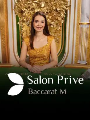 Salon Prive Baccarat M